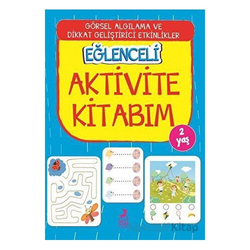 Eğlenceli Aktivite Kitabım 2 Yaş - Kolektif - Ren Çocuk