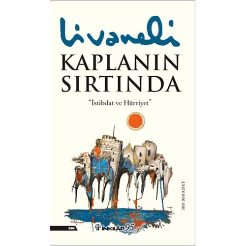 Kaplanın Sırtında - Zülfü Livaneli - İnkılap Kitabevi