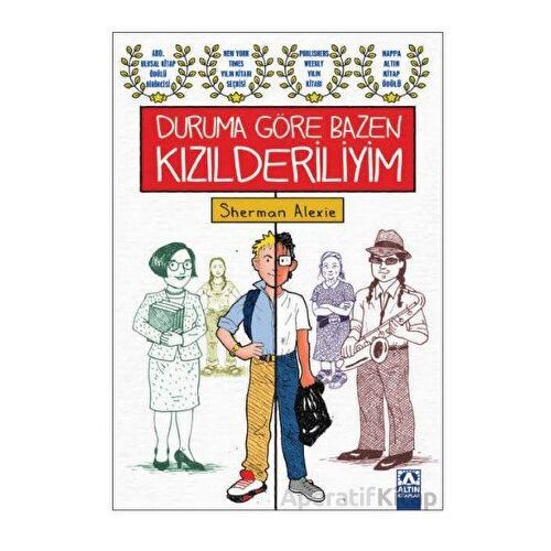 Duruma Göre Bazen Kızılderiliyim - Sherman Alexie - Altın Kitaplar