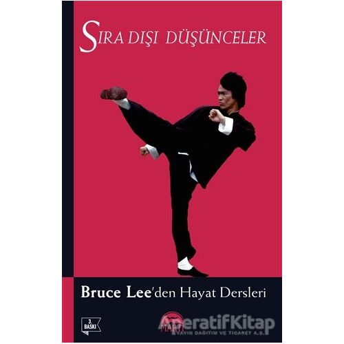 Sıra Dışı Düşünceler - Bruce Lee - Martı Yayınları