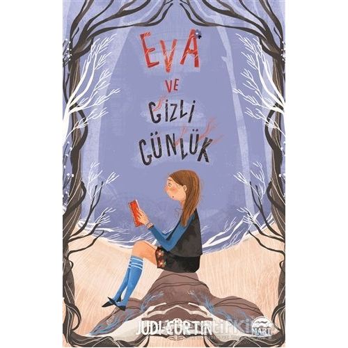 Eva ve Gizli Günlük - Judi Curtin - Martı Yayınları
