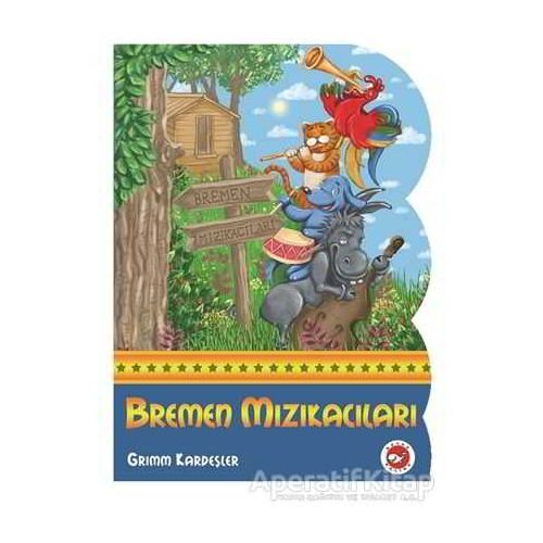 Bremen Mızıkacıları - Grimm Kardeşler - Beyaz Balina Yayınları