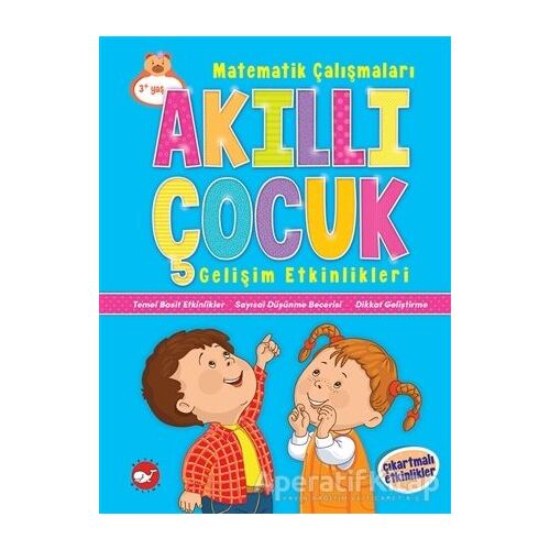 Akıllı Çocuk Gelişim Etkinlikleri - Kolektif - Beyaz Balina Yayınları