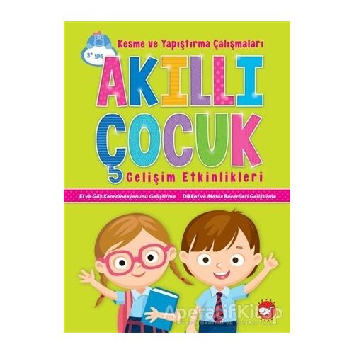 Akıllı Çocuk Gelişim Etkinlikleri - Kolektif - Beyaz Balina Yayınları