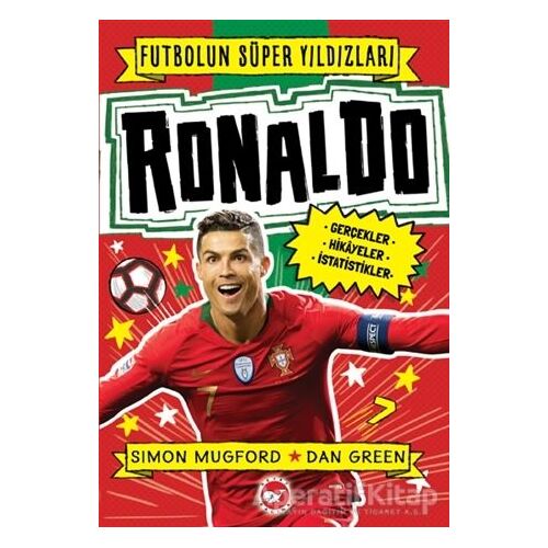 Ronaldo - Futbolun Süper Yıldızları - Simon Mugford - Beyaz Balina Yayınları