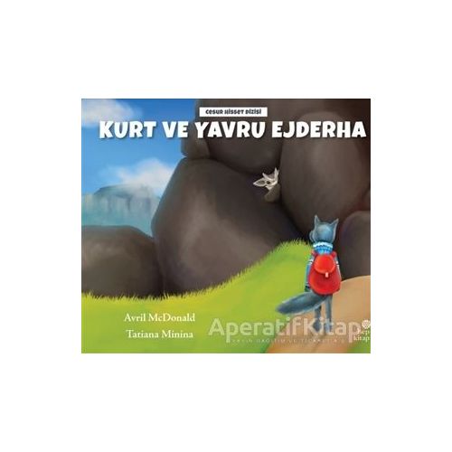 Kurt ve Yavru Ejderha - Avril McDonald - Hep Kitap