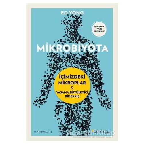 Mikrobiyota - Ed Yong - Domingo Yayınevi