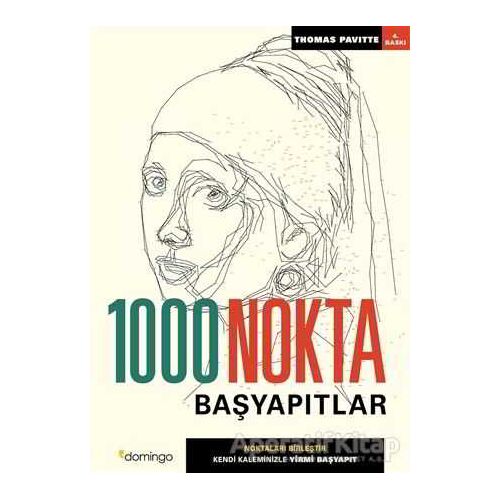 1000 Nokta - Başyapıtlar - Thomas Pavitte - Domingo Yayınevi