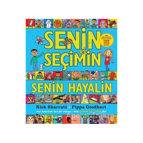 Senin Seçimin Senin Hayalin - Pippa Goodhart - Domingo Yayınevi