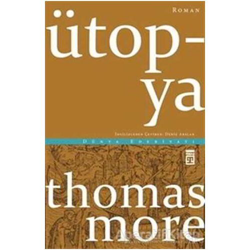 Ütopya - Thomas More - Timaş Yayınları