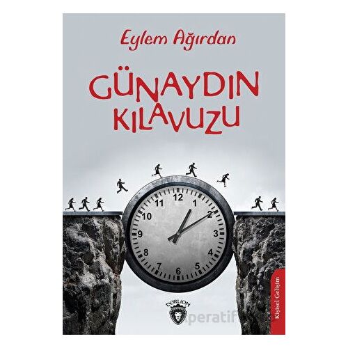 Günaydın Kılavuzu - Eylem Ağırdan - Dorlion Yayınları