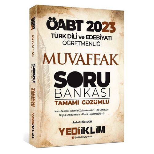 Yediiklim 2023 ÖABT Türk Dili ve Edebiyatı Öğretmenliği Muvaffak Tamamı Çözümlü Soru Bankası