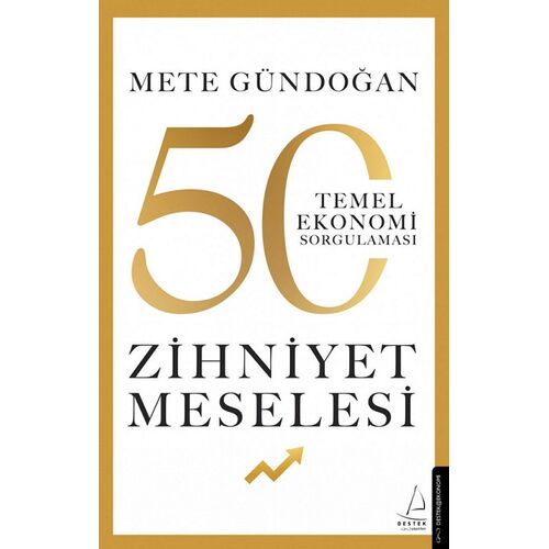 Zihniyet Meselesi - Mete Gündoğan - Destek Yayınları