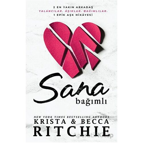 Sana Bağımlı - Krista & Becca Ritchie - Martı Yayınları