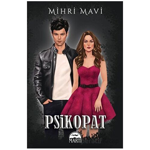 Psikopat - Mihri Mavi - Martı Yayınları