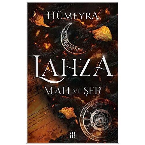 Lahza 1 - Mah Ve Şer - Hümeyra - Dokuz Yayınları