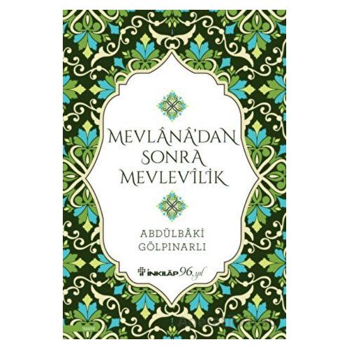 Mevlana’dan Sonra Mevlevilik - Abdülbaki Gölpınarlı - İnkılap Kitabevi