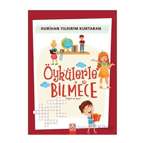 Öykülerle Bilmece - Hurihan Yıldırım Kurtaran - Altın Kitaplar