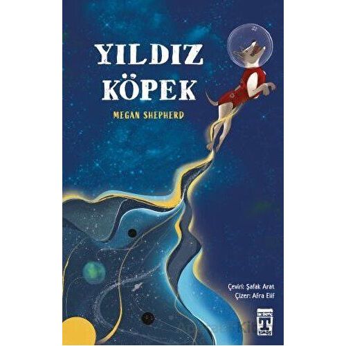 Yıldız Köpek - Megan Shepherd - Genç Timaş