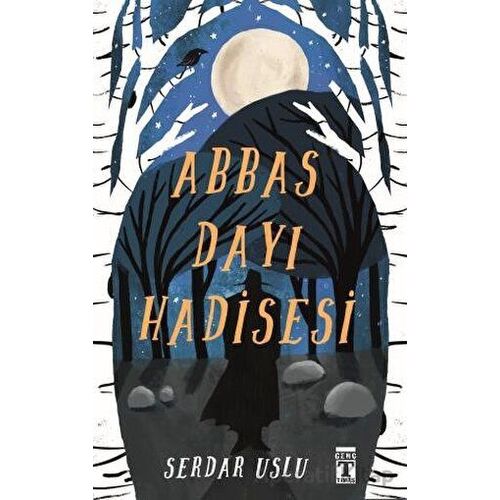 Abbas Dayı Hadisesi - Serdar Uslu - Genç Timaş