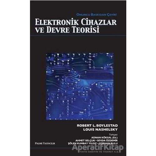 Elektronik Cihazlar ve Devre Teorisi - Robert L. Boylestad - Palme Yayıncılık