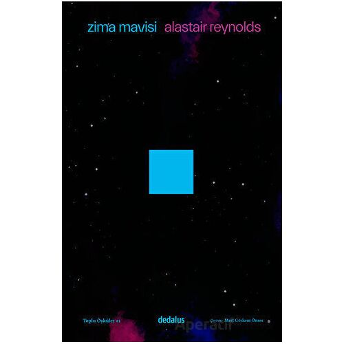 Zima Mavisi - Toplu Öyküler 1 - Alastair Reynolds - Dedalus Kitap