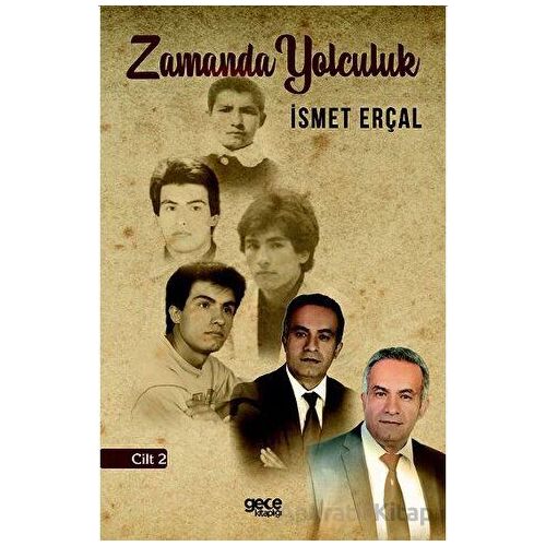 Zaman Tüneli 2 - İsmet Erçal - Gece Kitaplığı