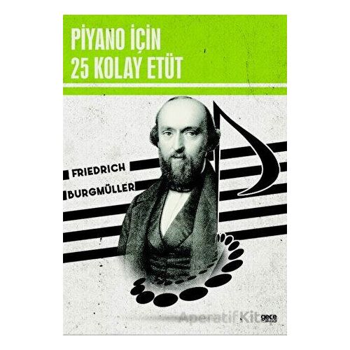 Piyano İçin 25 Kolay Etüt - Friedrich Burgmüller - Gece Kitaplığı