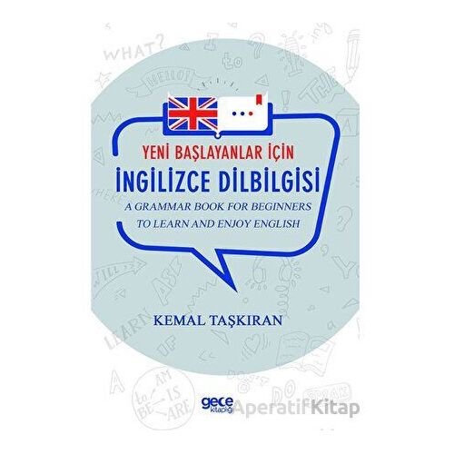 Yeni Başlayanlar İçin İngilizce Dilbilgisi - Kemal Taşkıran - Gece Kitaplığı