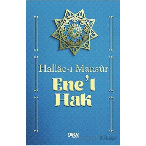 Enel Hak - Hallac-ı Mansur - Gece Kitaplığı