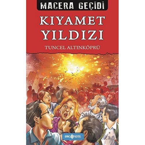 Kıyamet Yıldızı - Macera Geçidi 22 - Tuncel Altınköprü - Genç Hayat