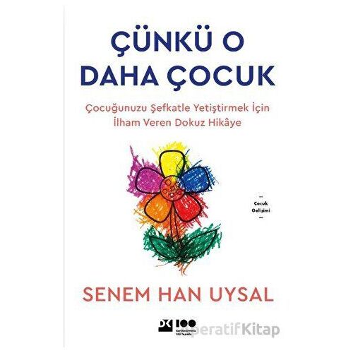 Çünkü O Daha Çocuk - Senem Uysal - Doğan Kitap