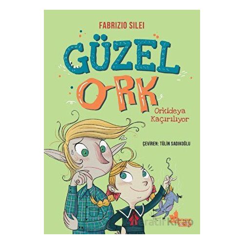 Güzel Ork - 2 - Fabrizio Silei - Çınar Yayınları