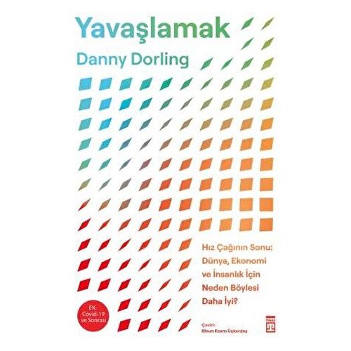 Yavaşlamak - Danny Dorling - Timaş Yayınları