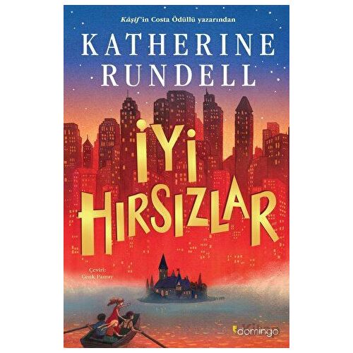 İyi Hırsızlar - Katherine Rundell - Domingo Yayınevi