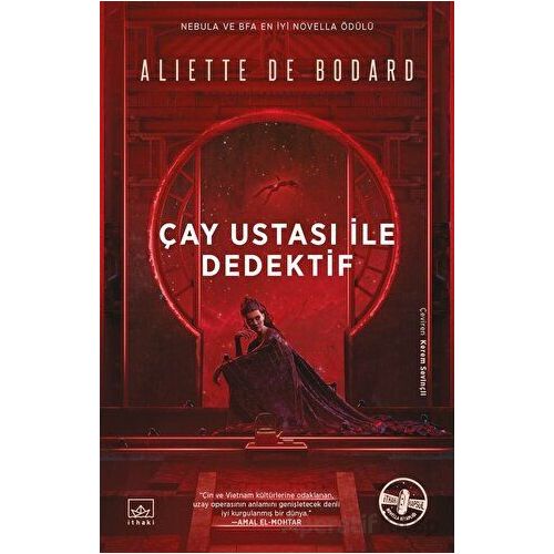 Çay Ustası ile Dedektif - Aliette de Bodard - İthaki Yayınları