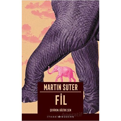 Fil - Martin Suter - İthaki Yayınları