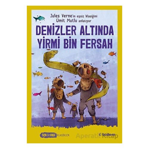 Sen de Oku - Denizler Altında Yirmi Bin Fersah - Ümit Mutlu - Tudem Yayınları