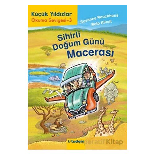 Sihirli Doğum Günü Macerası - Susanne Rauchhaus - Tudem Yayınları
