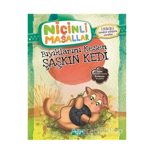 Niçinli Masallar - Bıyıklarını Kesen Şaşkın Kedi - Şebnem Güler Karacan - Yediveren Çocuk