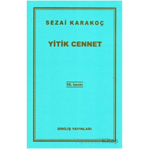 Yitik Cennet - Sezai Karakoç - Diriliş Yayınları