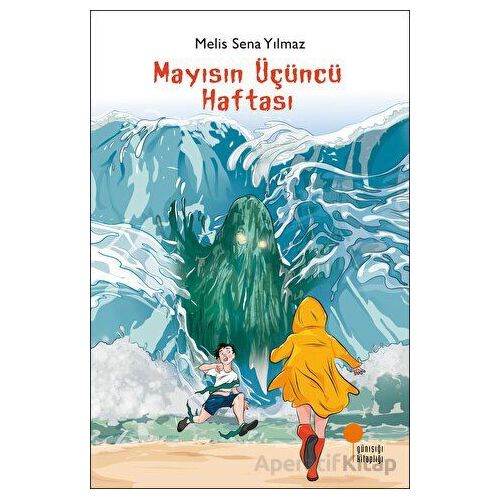 Mayısın Üçüncü Haftası - Melis Sena Yılmaz - Günışığı Kitaplığı