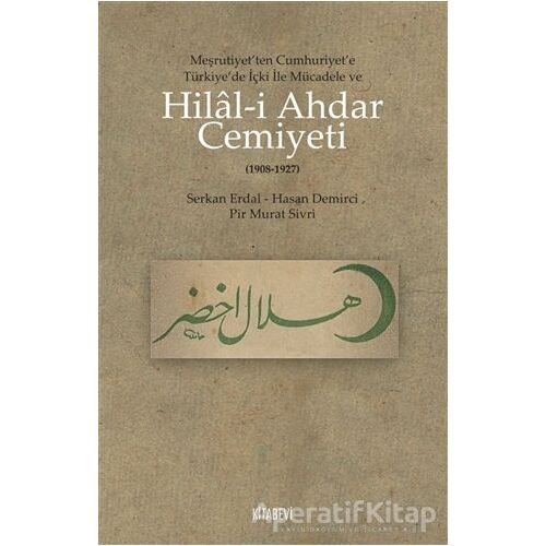Hilal-i Ahdar Cemiyeti - Serkan Erdal - Kitabevi Yayınları