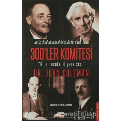 300ler Komitesi - John Coleman - Destek Yayınları