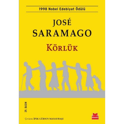 Körlük - Jose Saramago - Kırmızı Kedi Yayınevi