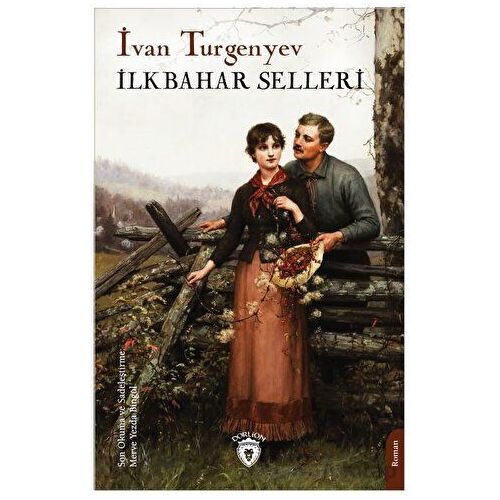 İlkbahar Selleri - İvan Turgenyev - Dorlion Yayınları