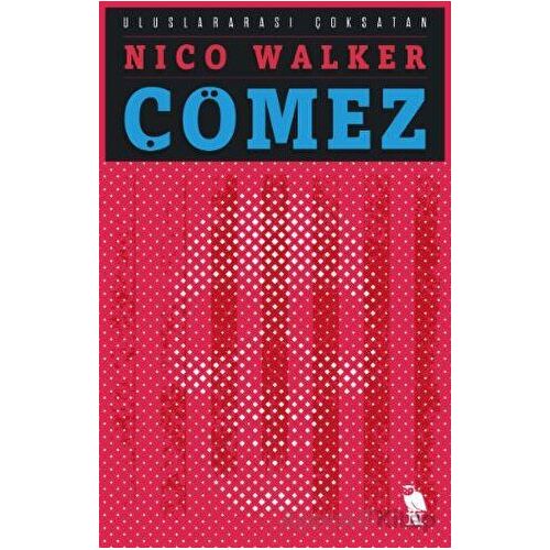 Çömez - Nico Walker - Nemesis Kitap