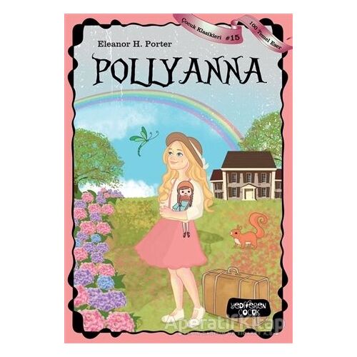 Pollyanna - Eleanor H. Porter - Yediveren Çocuk