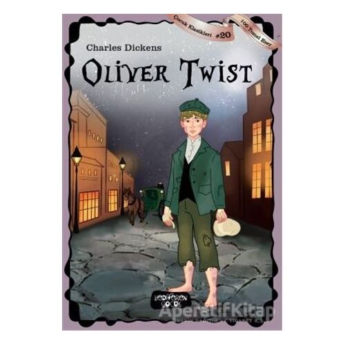 Oliver Twist - Charles Dickens - Yediveren Çocuk