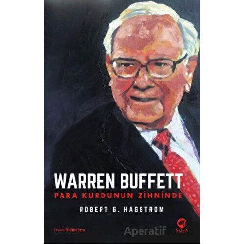 Warren Buffett: Para Kurdunun Zihninde - Robert G. Hagstrom - Nova Kitap